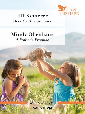 cover image of Hers for the Summer/A Father's Promise